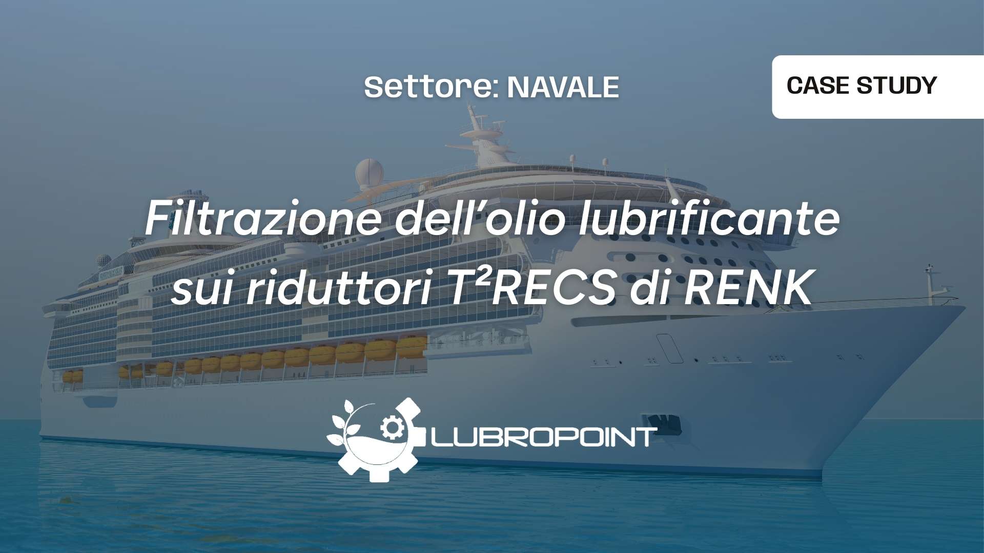 COPERTINA case study lubropoint navale2