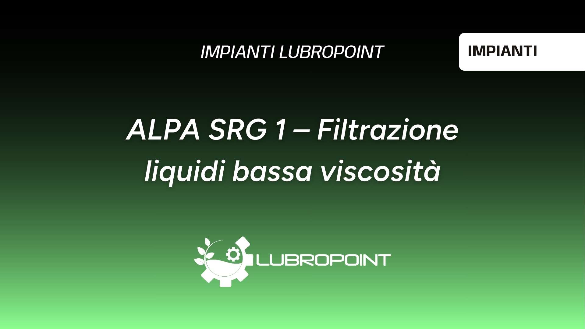 Lubropoint Copertine impianti 1